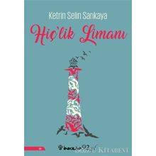 Hiç'lik Limanı - Ketrin Selin Sarıkaya
