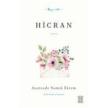 Hicran - Ayanzade Namık Ekrem