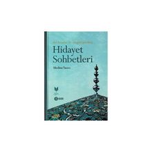 Hidayet Sohbetleri - Medine Yazıcı