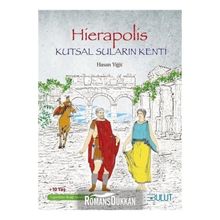 Hierapolis - Kutsal Suların Kenti - Uygarlıklar Beşiği Anadolu - 6 - Hasan Yiğit