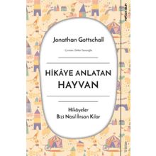 Hikaye Anlatan Hayvan - Jonathan Gottschall