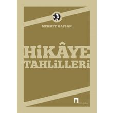 HIKAYE TAHLILLERI - MEHMET KAPLAN