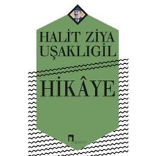Hikayele - Halit Ziya Uşaklıgil