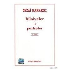 HIKAYELER 2 PORTRELER - SEZAI KARAKOÇ