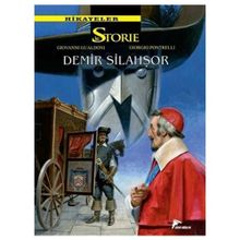 Hikayeler 7 - Demir Silahşor - Kurt Kalbi - Giovanni Gualdoni Carlo Ambrosini