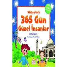 Hikayelerle 365 Gün Güzel İnsanlar-Nesil Çocuk Yayınları