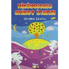 HIKAYELERLE AHIRET İNANCI - SÜLEYMAN KARACELIL