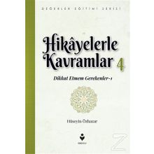 Hikayelerle Kavramlar 4 - Dikkat Etmem Gerekenler 1 - Hüseyin Özhazar