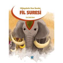 Hikayelerle Kısa Sureler - Fil Suresi - Mgv Yayınları