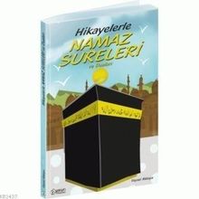 HIKAYELERLE NAMAZ SURELERI VE DUALARI - VEYSEL AKKAYA