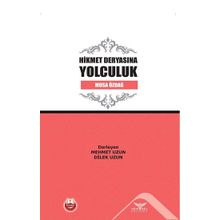 Hikmet Deryasına Yolculuk - Musa Özdağ