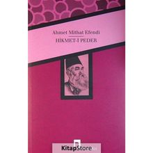 Hikmet-i Peder - Ahmet Mithat Efendi