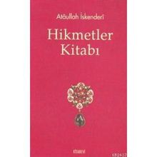 HIKMETLER KİTABI - ATÂULLAH İSKENDERÎ