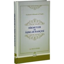 Hikmetler ve Aşıklar Bahçesi - Mehmed Yekta Dümer