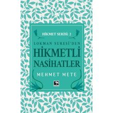 Hikmetli Nasihatlar - Mehmet Mete