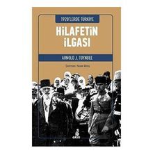 Hilafetin İlgası - Arnold J. Toynbee