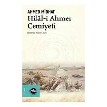 Hilâl-i Ahmer Cemiyeti - Ahmed Midhat