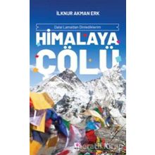 Himalaya Çölü - İlknur Akman