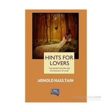 Hints For Lovers - Arnold Haultain