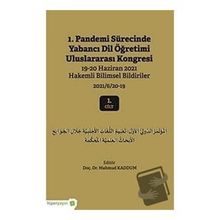 Hiperlink Yayınları 1. Pandemi Sürecinde Yabancı Dil Öğretimi Uluslararası Kongresi 1. Cilt