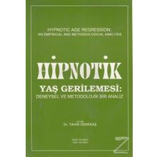 Hipnotik Yaş Gerilemesi - Tahir Özakkaş