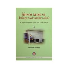 Hipnoz Nedir ve Tedaviye Nasıl Yardımcı Olur? - Tahir Özakkaş