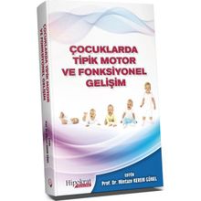 Hipokrat Kitabevi Çocuklarda Tipik Motor ve Fonksiyonel Gelişim