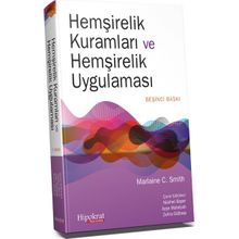 Hipokrat Kitabevi Hemşirelik Kuramları ve Hemşirelik Uygulaması