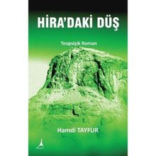 Hira'daki Düş Hamdi Tayfur