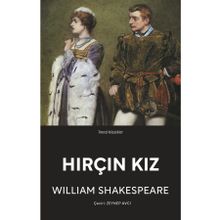 Hırçın Kız - William Shakespeare