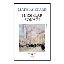HIRSIZLAR SOKAĞI - MATHIAS ENARD