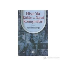 HISAR'DA KÜLTÜR VE SANAT KONUŞMALARI - ÖZTÜRK EMIROĞLU