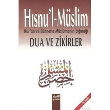 Hısnu’l-Müslim Orta boy Kur’an ve Sünnete Müslümanın Sığınağı Dua ve Zikirler Şamua kağıt - Muhammed Bin Said El Kahtani