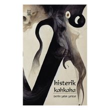 Histerik Kahkaha - Berfin Şafak Şahbal