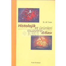 HISTOLOJIK ET ÜRÜNLERI MUAYANE ATLASI - ALI TORUN