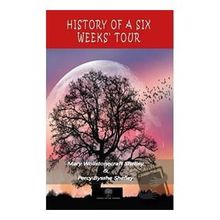 History Of A Six Weeks Tour-Platanus Publishing