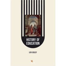 History of Education - Levi Seeley