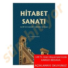 Hitabet Sanatı -Hatip ve Vaizlere Yardımcı Notlar - Vehbi Karakaş