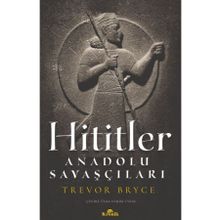 Hititler - Trevor Bryce