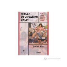 Hitler Oyuncağımı Çaldı - Judith Kerr