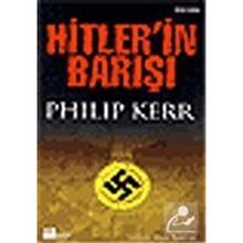 HITLER'IN BARIŞI - PHILIP KERR