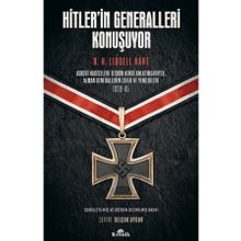 Hitler’in Generalleri Konuşuyor - Basil Henry Liddell Hart