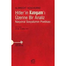 Hitler'in Kavgamı Üzerine Bir Analiz - İletişim Yayınevi
