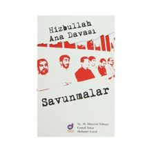 HIZBULLAH ANA DAVASI SAVUNMALAR - MEHMET VAROL;M. HÜSEYİN YILMAZ;CEMAL TUTAR