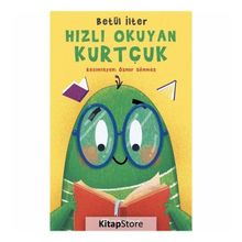 Hızlı Okuyan Kurtçuk - Betül İlter