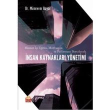 Hizmet İçi Eğitim Motivasyon ve Performans Boyutlarıyla İnsan Kaynakları Yönetimi - Nobel Bilimsel Eserler
