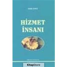 HIZMET İNSANI - SADIK DANA