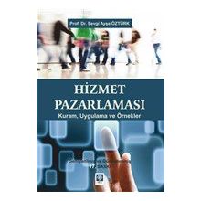 Hizmet Pazarlaması - Sevgi Ayşe Öztürk - Ekin Basım Yayın