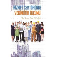 Hizmet Sektöründe Verimlilik Ölçümü - Dursun Balkan