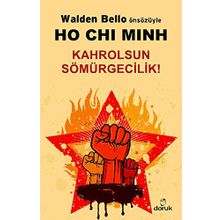 HO CHI MINH KAHROLSUN SÖMÜRGECILIK! - GENEL